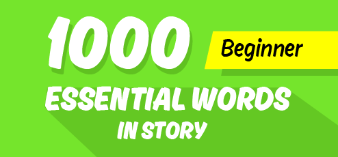 1000 ESSENTIAL WORDS in STORIES (Beginner)