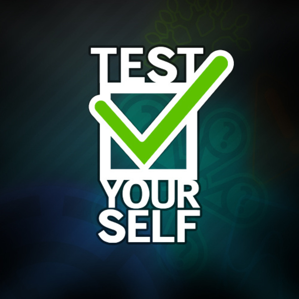 TEST YOURSELF A