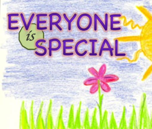 EVERYONE IS SPECIAL