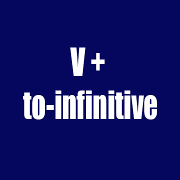 V + TO-INFINITIVE