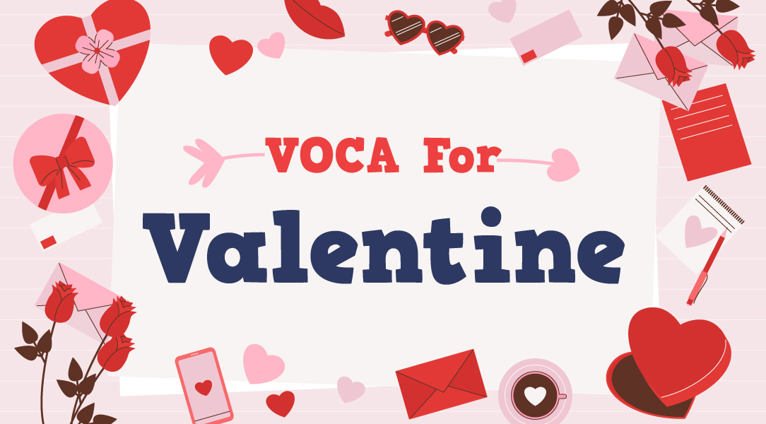 VOCA FOR VALENTINE