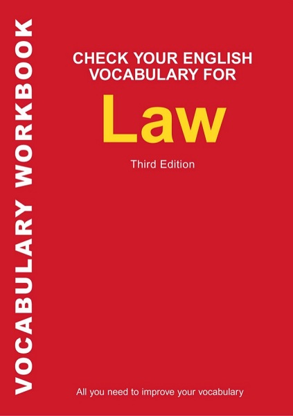 Giáo trình Check Your English Vocabulary for Law của tác giả Rawdon Wyatt