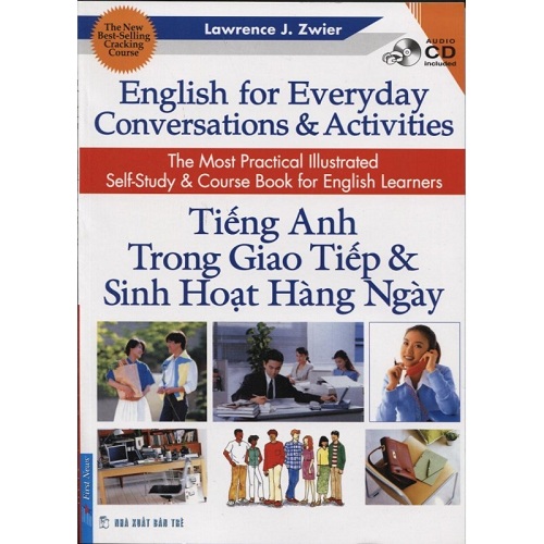 Giáo trình English For Everyday Conversations And Activities của tác giả Lawrence J.Zwier