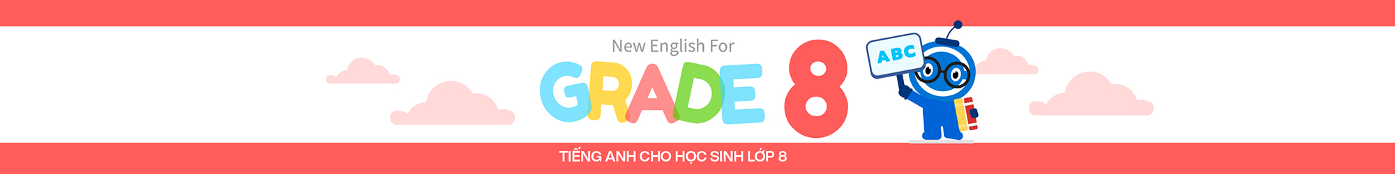 NEW ENGLISH FOR GRADE 8