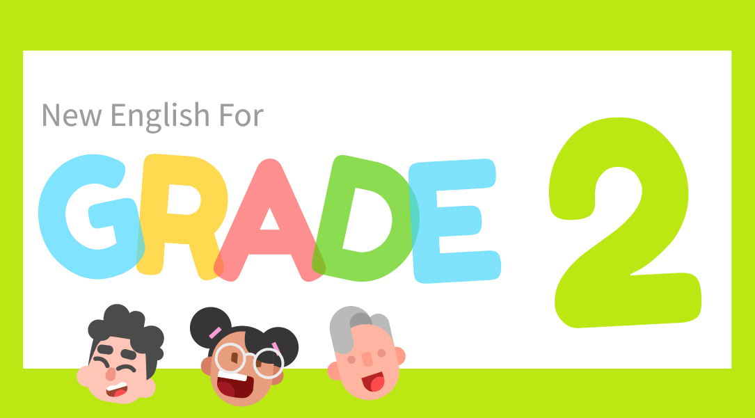 NEW ENGLISH FOR GRADE 2