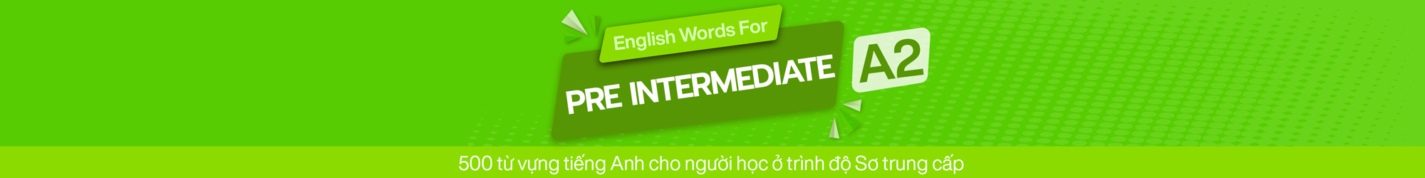 English Words For Pre Intermediate (A2)