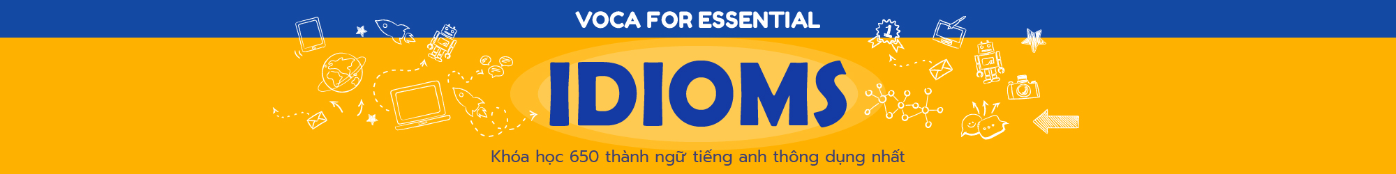 VOCA for ESSENTIAL IDIOMS