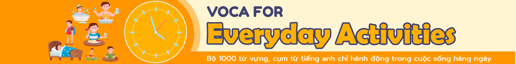 VOCA For EVERYDAY ACTIVITIES