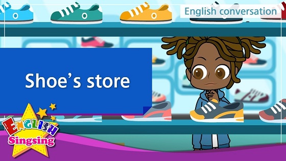 Tiếng Anh trẻ em | Chủ đề: Shoe's store