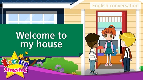 Tiếng Anh Trẻ Em | Chủ Đề: Welcome To My House | Voca.Vn