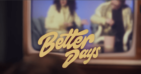 Lời dịch bài hát Better Days