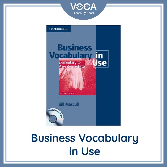 Ebook ~ Business Vocabulary in Use (Từ vựng tiếng Anh chuyên ngành Kinh tế)