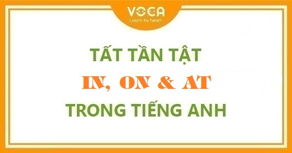 Cách dùng In, On và At trong tiếng Anh