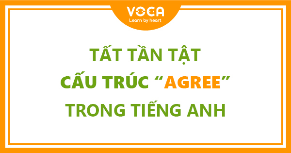 Cấu trúc agree trong tiếng Anh