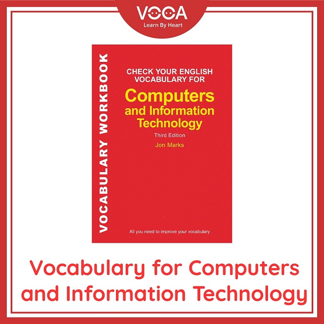 Ebook ~ Check Your English Vocabulary for Computers and Information Technology (Từ vựng tiếng Anh chuyên ngành Công nghệ thông tin)