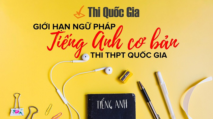 Tổng hợp ngữ pháp tiếng Anh luyện thi THPT Quốc Gia