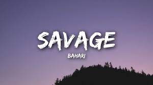 Lời dịch bài hát Savage