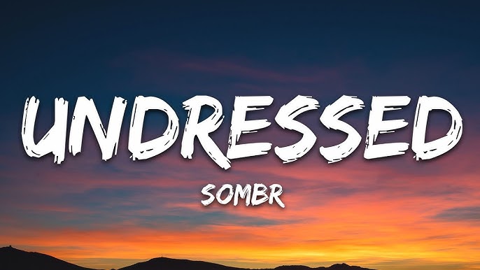 Lời dịch bài hát Undressed