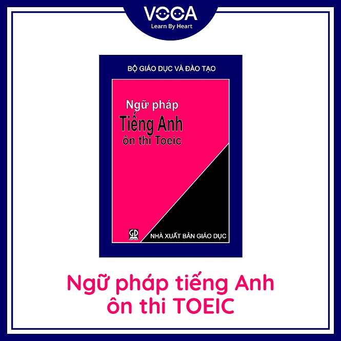 Ebook ~ Ngữ pháp tiếng Anh luyện thi TOEIC của nhà xuất bản giáo dục 