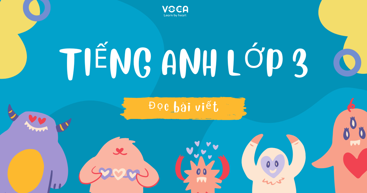 Tổng hợp từ vựng tiếng Anh lớp 3 - Chương trình mới