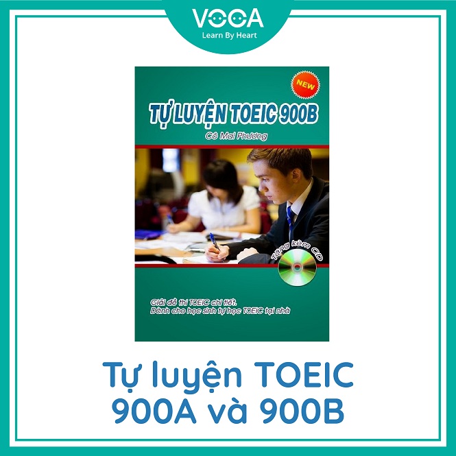 Ebook ~ TỰ LUYỆN TOEIC 900 A và TOEIC 900 B (Cô Mai Phương)