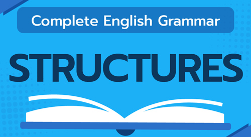 COMPLETE ENGLISH GRAMMAR (STRUCTURES)